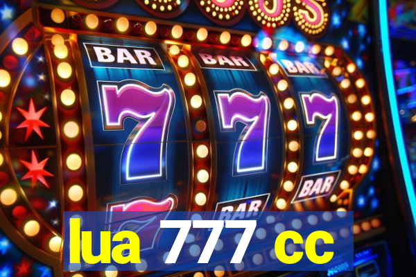 lua 777 cc